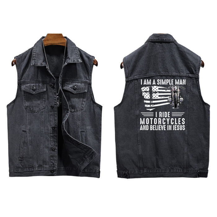 I Am A Simple Man I Ride Motorcycles And Believe In Jesus Motorcycle Sleeveless Denim Jacket For Men